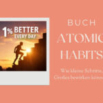 Atomic Habits - Book Review Wellness, Business, Sparen, Lifestyle, Budget